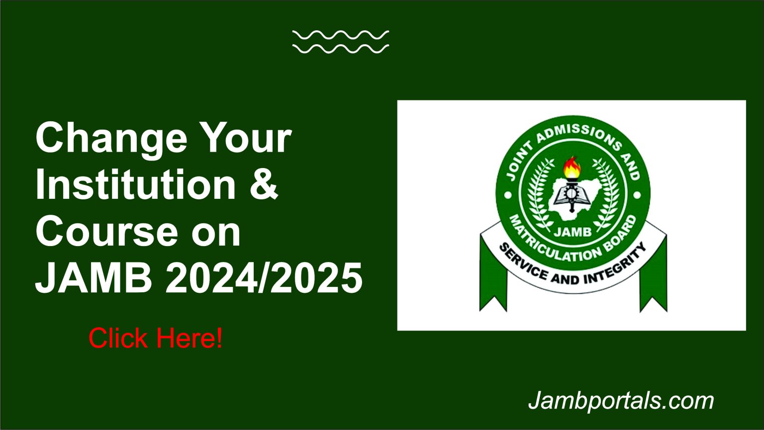 JAMB 2024/2025 Change of Course A StepbyStep Guide