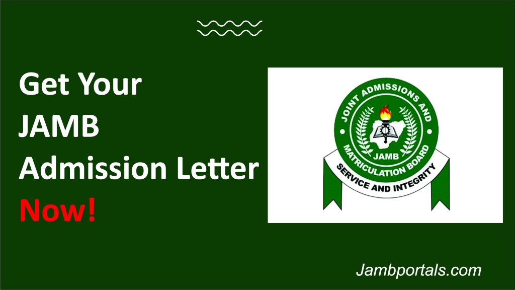 How to Print Your 2024/2025 JAMB Admission Letter: A Step-by-Step Guide